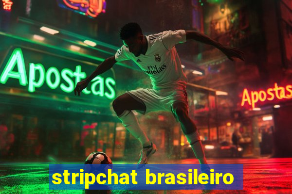 stripchat brasileiro